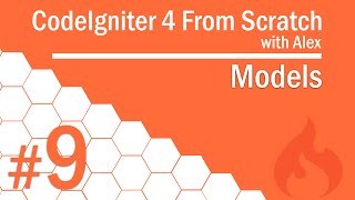 CodeIgniter 4 from Scratch  9  Models [upl. by Zarger]