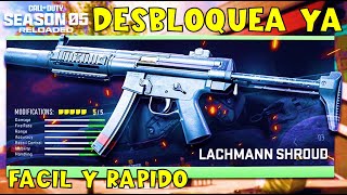 🔥COMO DESBLOQUEAR LA LACHMANN SHROUD MÁS RAPIDO TEMPORADA 5 RECARGADA WARZONE 2 MW2 🔥 [upl. by Dnomed]