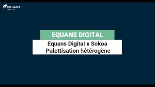 Equans Digital x Sokoa I Palettisation hétérogène [upl. by Ynoble]