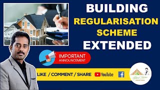 Building regularisation schemeunapproved buildingRegularisation date Extended Realestate in tamil [upl. by Suiram]