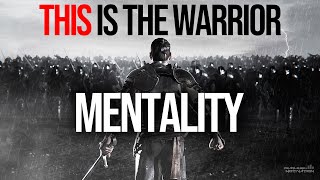 The Warrior Mentality Motivational Video Fearless Motivation [upl. by Ahtiek]