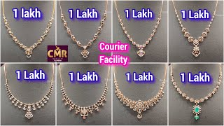 New 1 Lakh Diamond Necklaces  More Offers for our subscribers  Courier Facility  CMR Jewellery [upl. by Anilac582]