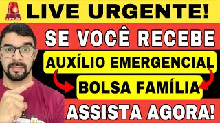 LIVE NOVIDADES AUXÍLIO EMERGENCIAL E BOLSA FAMÍLIA SE VOCÊ RECEBE ASSISTA AGORA [upl. by Cuthbert]