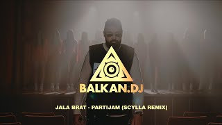 Jala Brat  Partijam Scylla Remix [upl. by Laraine718]