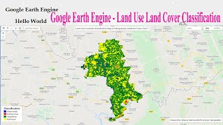 Supervised classification in Google Earth Engine  Land Use and Land Cover Classification [upl. by Ardnuassak]