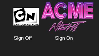 Cartoon Network Sign Off ACME NIGHT Sign On Sunday May 5 2024 [upl. by Analise]