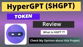 What is HyperGPT HGPT Coin  Review About HGPT Token [upl. by Duffie]