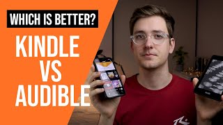 Kindle vs Audible  Which Is Better For Reading [upl. by Dane]