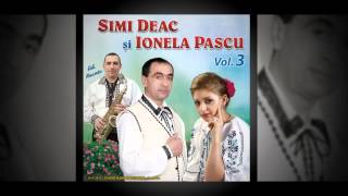 Simi Deac ❤️ Ionela Pascu ❤️ Mio dat tata oile ❗️ [upl. by Eruza]