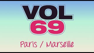 Vol69  Episode quotParisMarseillequot [upl. by Bills]