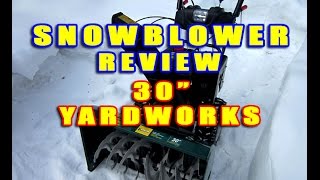 SNOWBLOWER REVIEW  Yard Works 30quot Cut From Canadian Tire [upl. by Chemarin]