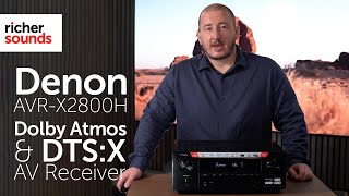 Denon AVRX2800H Dolby Atmos and DTSX AV Receiver  Richer Sounds [upl. by Anwahsad]