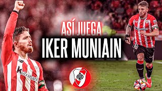 ASI JUEGA IKER MUNIAIN  POSIBLE REFUERZO DE RIVER 🔴⚪ [upl. by Renault]