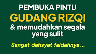 208 Pembuka Pintu Gudang Rizqi yang Dahsyat [upl. by Navets]