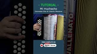 MI MUCHACHO  Diomedes Díaz Tutorial Acordeón [upl. by Lilithe]