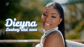 Dieyna  Loukoy Téré Neex Clip Officiel [upl. by Ynnaj]