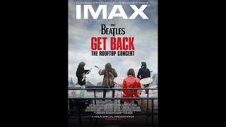 The Beatles GetBack  The Rooftop Concert in IMAX [upl. by Ramo506]