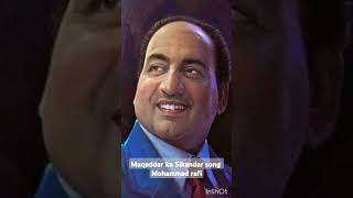 muqaddar ka Sikandar song Mohammed Rafi [upl. by Ynots]