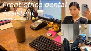 DENTAL ASSISTANT front office vlog [upl. by Tarazi7]