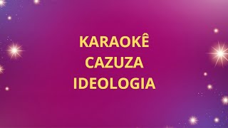 Cazuza  Ideologia KaraokêPlayback [upl. by Hildebrandt]