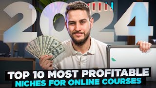 Top 10 Most Profitable Niches for Online Courses in 2024 [upl. by Solly387]