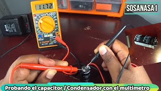 Como Probar si un Capacitorcondensador Funciona o no usando el Multimetro Digital  Tester y fuente [upl. by Embry]