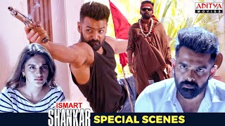 iSmart Shankar Movie Special Scenes  Ram Pothineni Nabha Natesh  Nidhhi Agerwal  Aditya Movies [upl. by Yoral626]