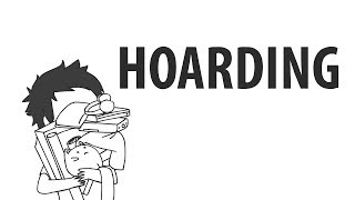 Hoarding [upl. by Annig]