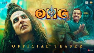 OMG 2  Official Teaser  Akshay Kumar Pankaj Tripathi Yami Gautam  Amit Rai  In Theatres Aug 11 [upl. by Aleahc]