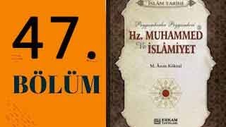 Hz Muhammed sav hayatı 47 Bölüm [upl. by Ihtak]