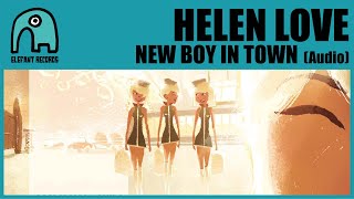 HELEN LOVE  New Boy In Town Audio [upl. by Porett472]