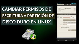 Cómo Cambiar o Dar Permisos de Escritura a una Partición de Disco Duro en Linux [upl. by Rossen]