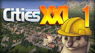 Lets Play Cities XXL  Part 1  FERRET HILLS ★ Cities XXL Gameplay Basics [upl. by Nnylahs]