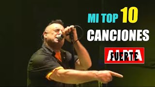 Mi Top 10 de CANCIONES de ALMAFUERTE  Nico R [upl. by Faxun]