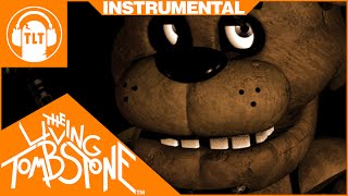 Five Nights at Freddys 1 Song  Instrumental   The Living Tombstone [upl. by Ninnahc]