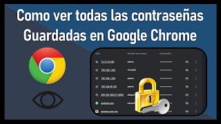 como ver todas las contraseñas guardadas en google chrome pc [upl. by Ardnasxela]