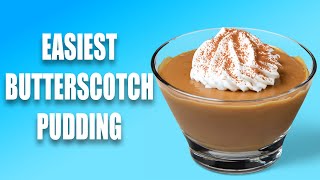 The EASIEST Butterscotch Pudding Recipe Ever [upl. by Mainis648]