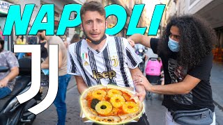 MANGIO a Napoli PIZZA CON LANANAS con la maglia della JUVE per 1 ORA ESTREMO [upl. by Atilem135]