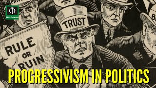 Progressivism in Politics [upl. by Lerej]