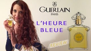 L HEURE BLEUE GUERLAIN recensione [upl. by Melone]