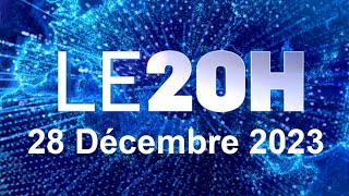 Journal 20H En Direct jeudi 28 Décembre 2023 Info France [upl. by Retsam779]