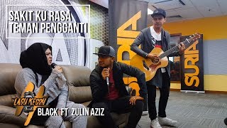 lagukecoh  Black ft Zulin Aziz [upl. by Brita]