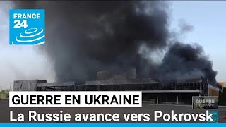 Guerre en Ukraine  la Russie se rapproche de la villeclé de Pokrovsk • FRANCE 24 [upl. by Four]