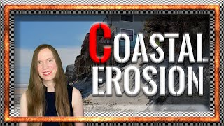 Coastal Erosion 5 Things You Should Know [upl. by Drageruaeb]