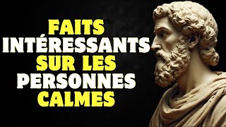 10 faits psychologiques intéressants sur les personnes calmes  Stoïcisme [upl. by Llerrit]