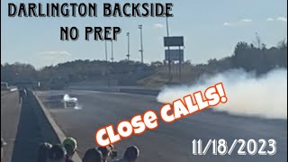 Darlington Backside No Prep CLOSE CALLS amp more 111823 [upl. by Onitsuaf977]