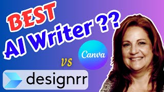 Designrr Vs Canva Which Has The Better AI Writer [upl. by Nicram124]