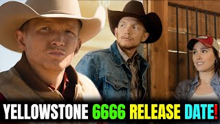 Yellowstone 6666 Release Date amp Everything We Know [upl. by Yecnahc81]