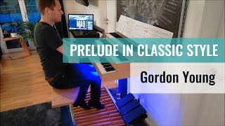 Gordon Young  Prelude in Classic Style  Hauptwerk  Digitale Konzertorgel [upl. by Trinee]