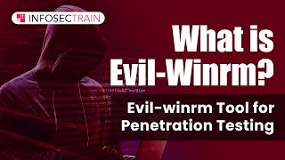 What is EvilWinrm  Evilwinrm Tool For Penetration Testing [upl. by Kcerred]